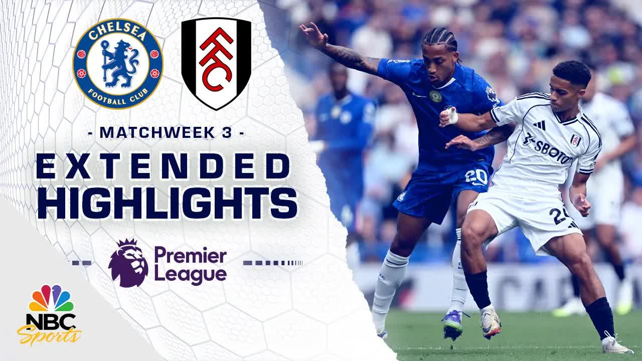 Chelsea v. Fulham | PREMIER LEAGUE HIGHLIGHTS | 8/30/2025 | NBC Sports