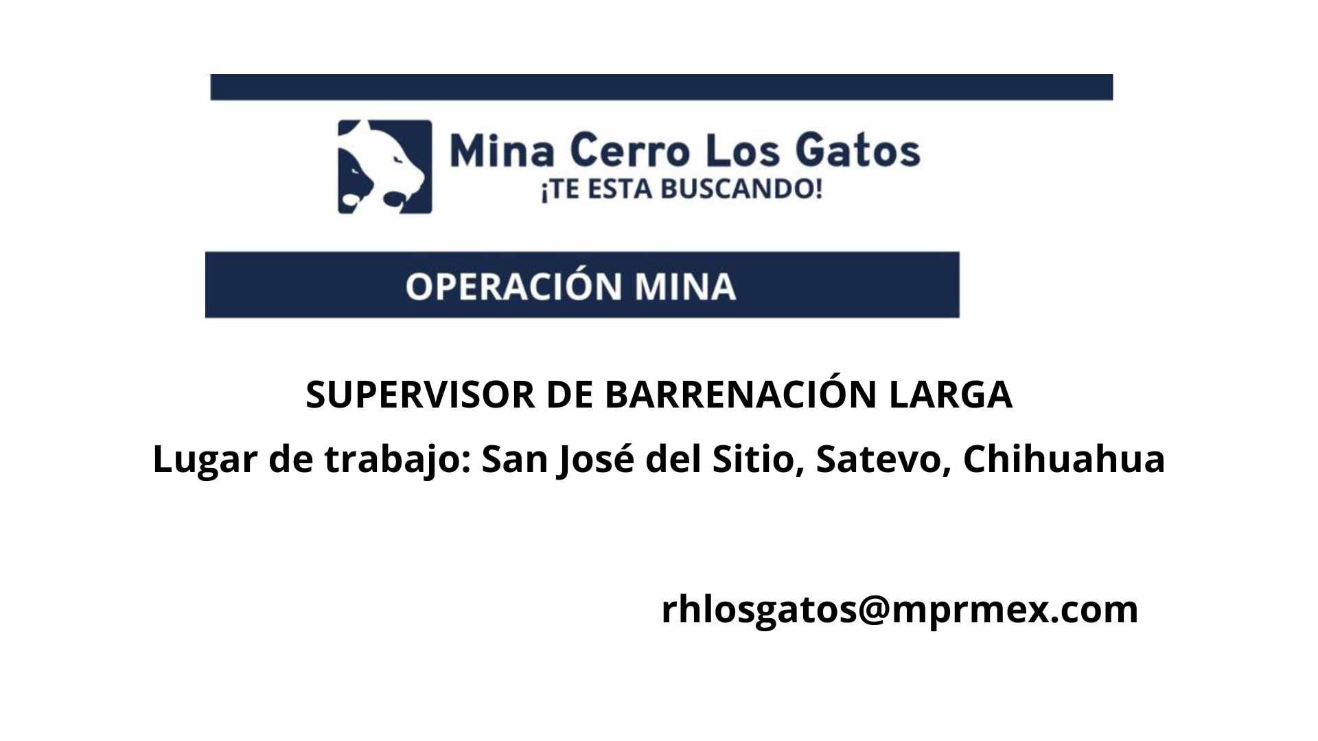 Oportunidad laboral Mina Cerro Los Gatos