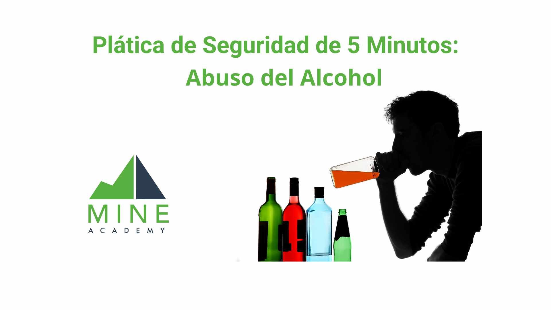 Platica de seguridad de 5 minutos: Abuso del Alcohol