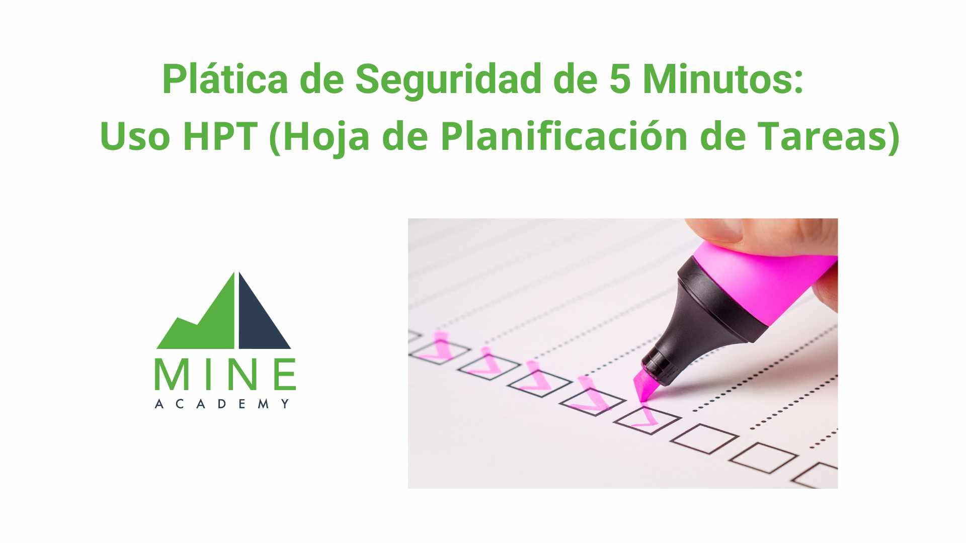 Platica de seguridad de 5 minutos: Uso HPT (Hoja de Planificación de Tareas)