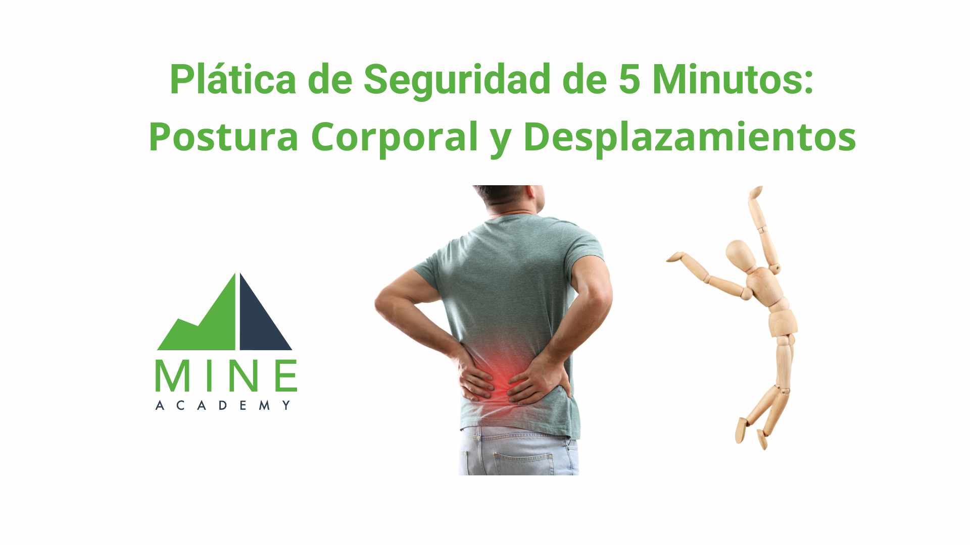 Platica de seguridad de 5 minutos: Postura Corporal y Desplazamientos