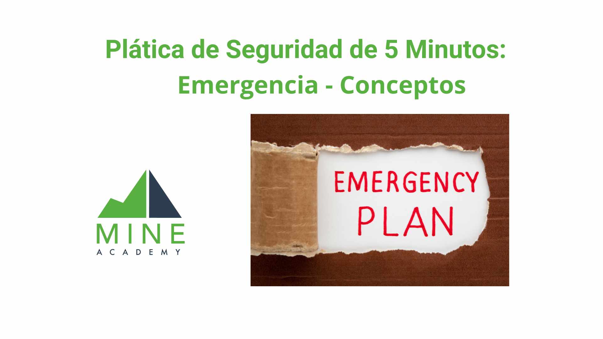 Platica de seguridad de 5 minutos: Emergencia - Conceptos