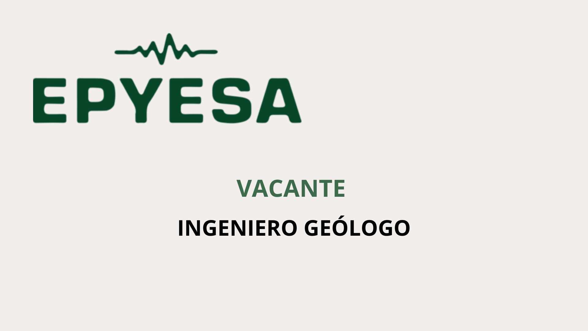 Oportunidad Laboral EPYESA