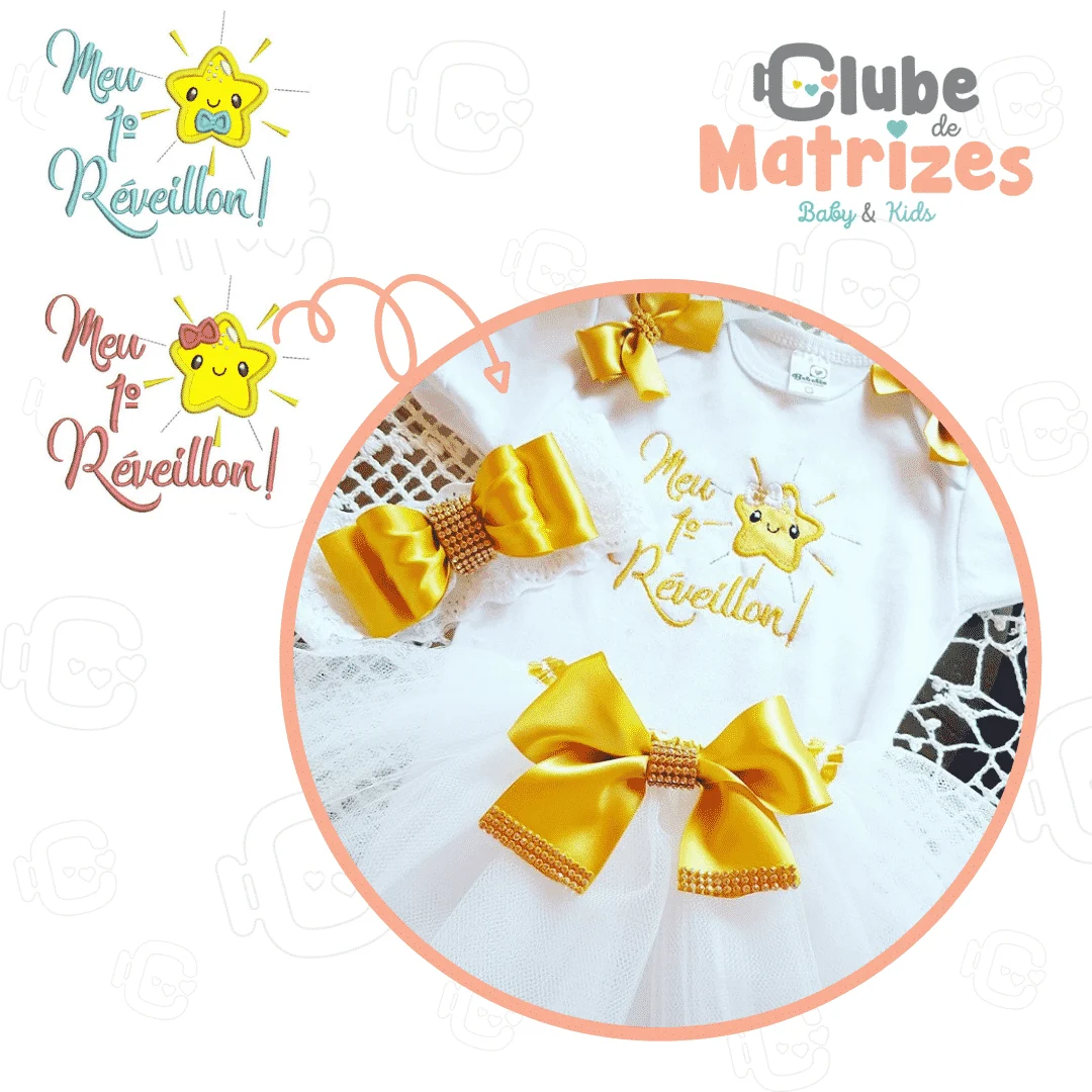 Matriz de Bordado - Meu Primeiro Réveillon - Estrelinha