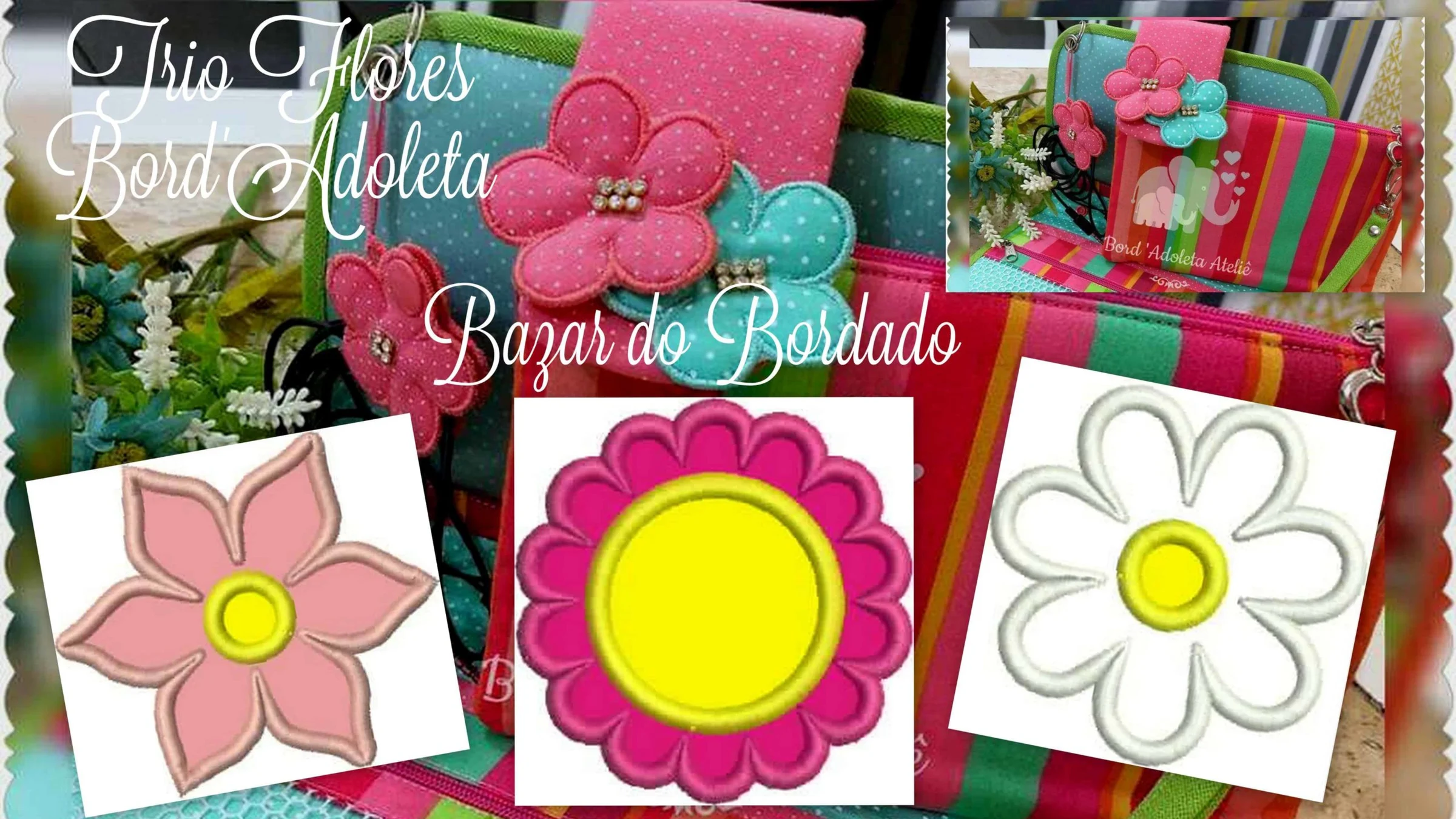 Matrizes de Bordado - Trio Flores Adoleta