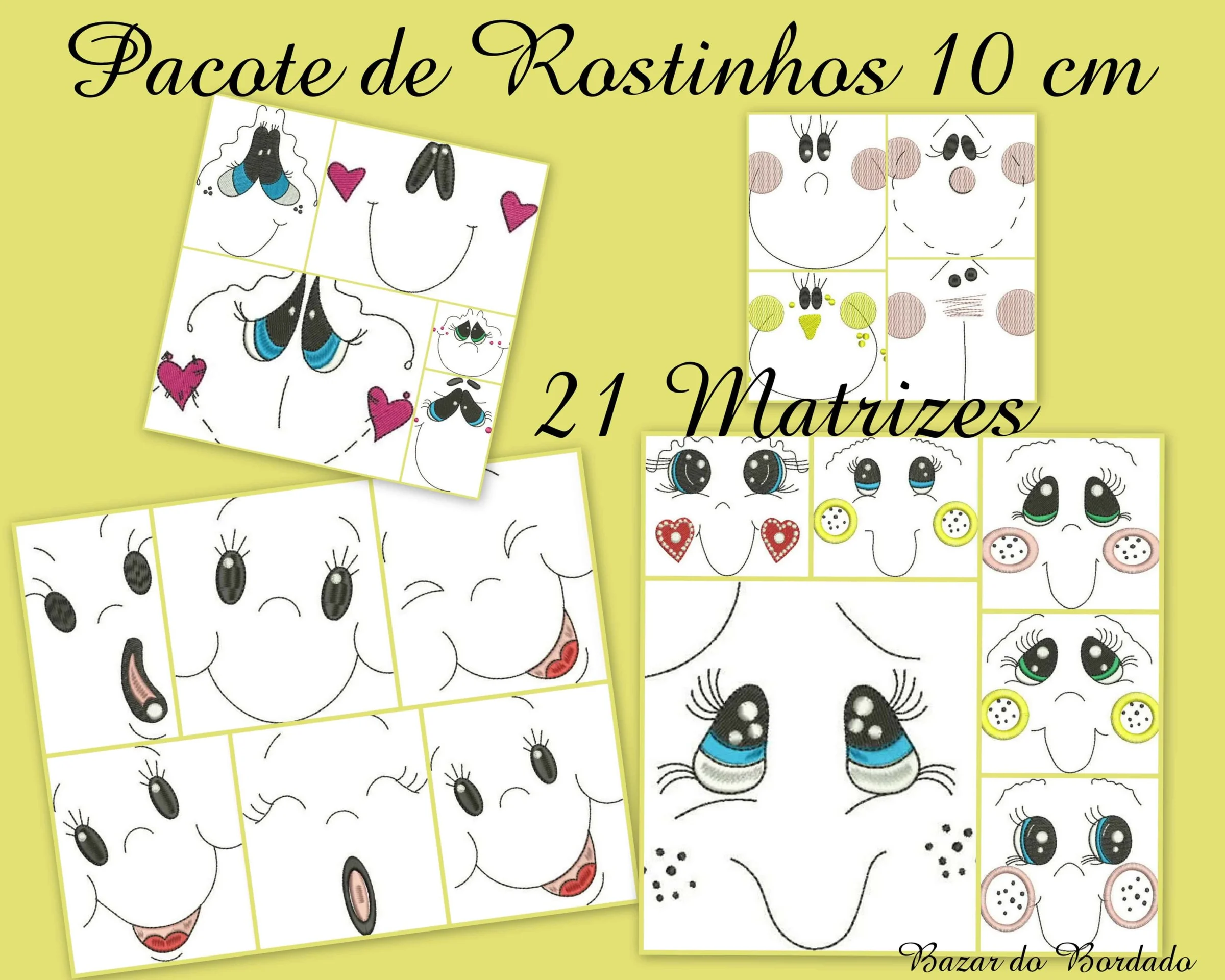 Matrizes de Bordado - Pacote 21 Matrizes Rostinhos