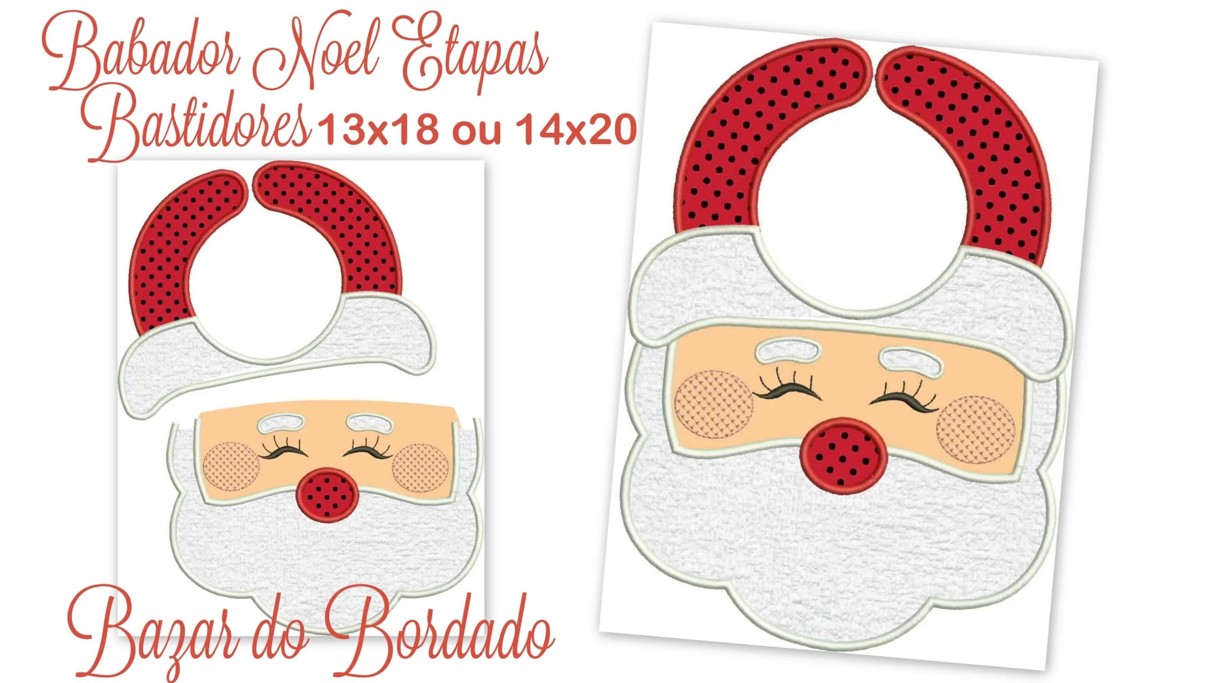 Projeto na Bordadeira - Babador Noel Etapas