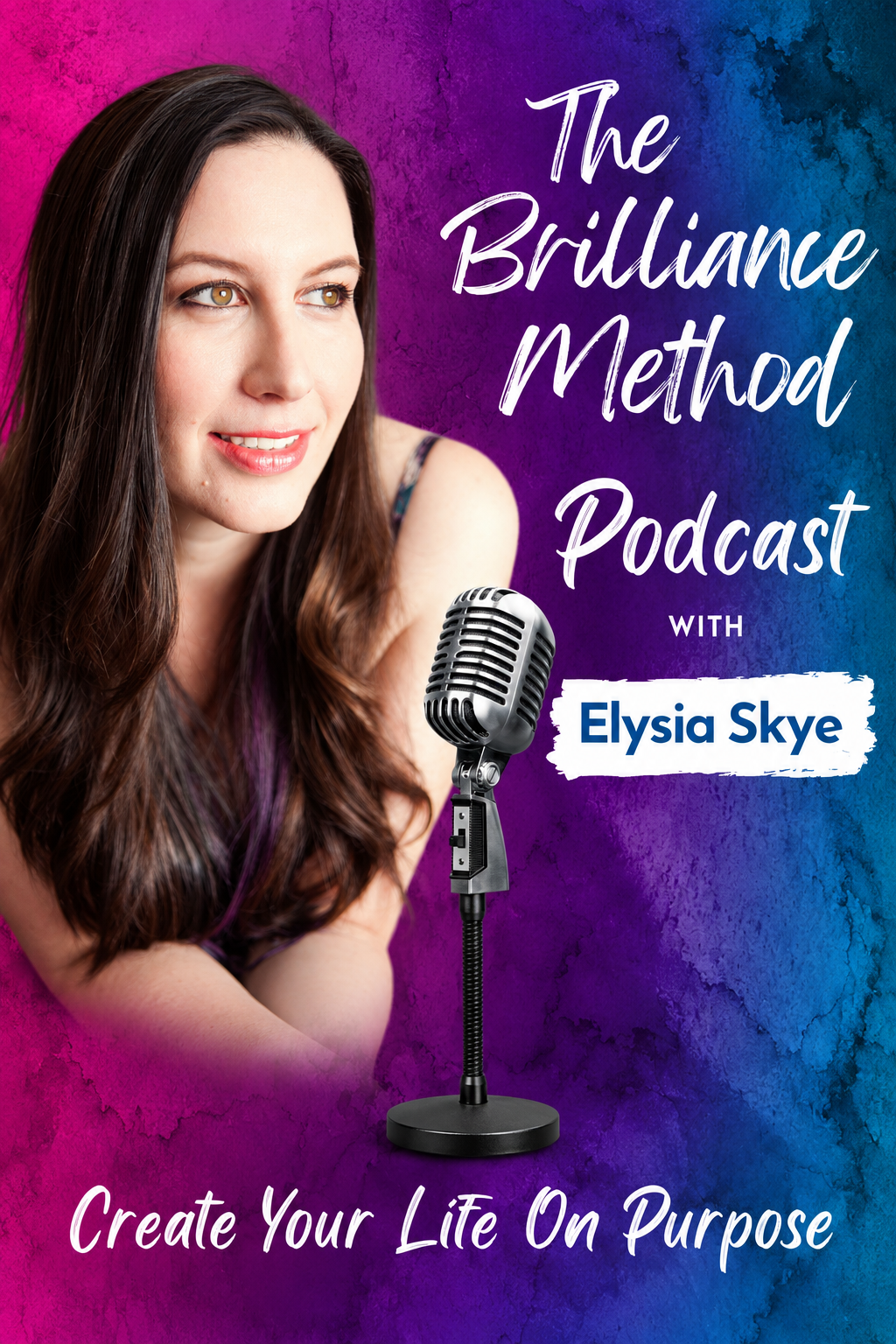 The Brilliance Method Podcast