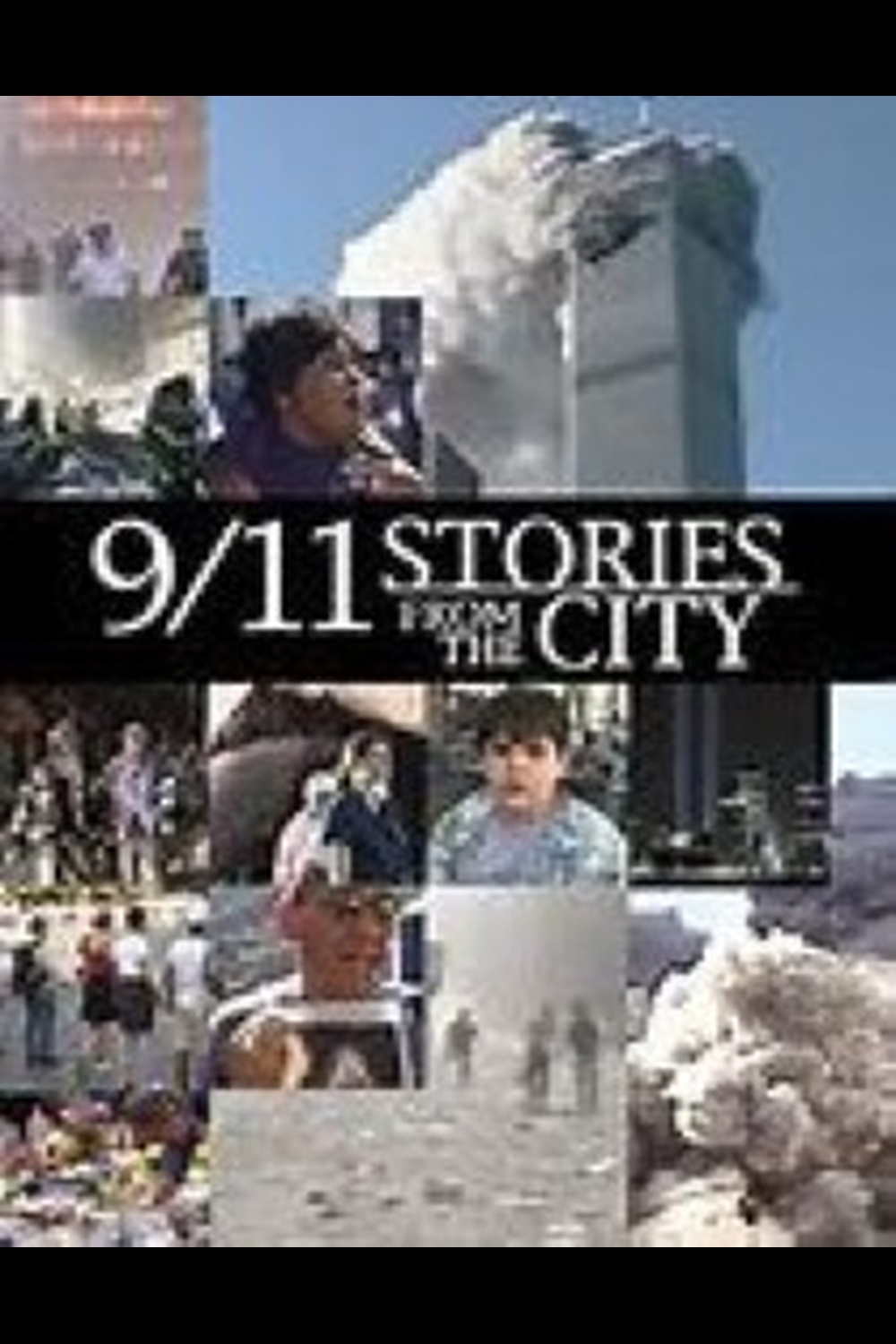 9/11: Stories from the City