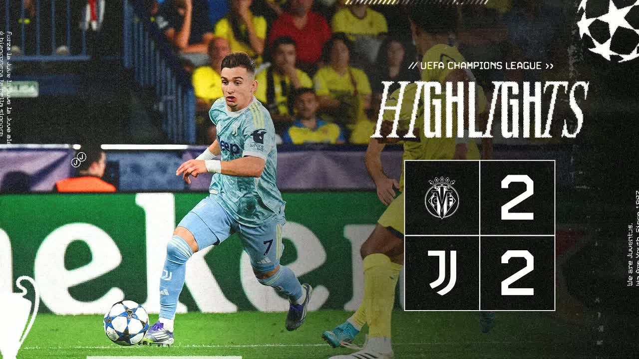 HIGHLIGHTS UEFA Champions League | Villarreal 2-2 Juventus
