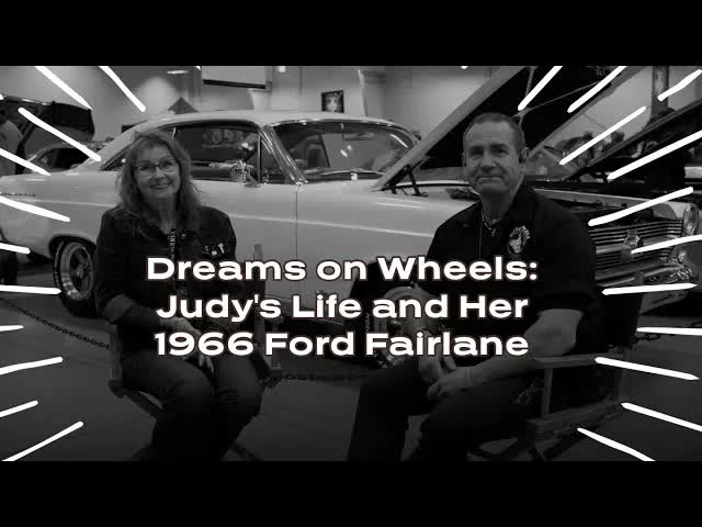 Dreams on Wheels: Judy's Life and her 1966 Ford Fairlane