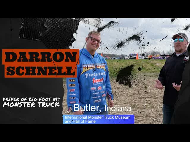 Meet Darron Schnell: Driver of Bigfoot #19 Monster Truck