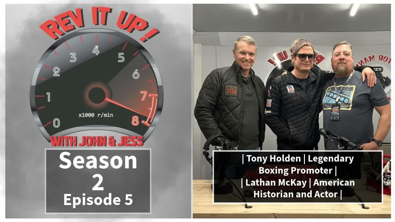 Lathan McKay | Tony Holden | Rev it Up! Season 2 Episode 5