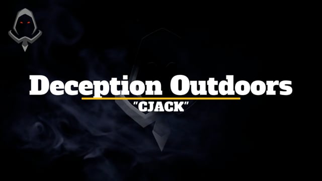 Deception Outdoors - Season 1 - Episode 2 - CJACK