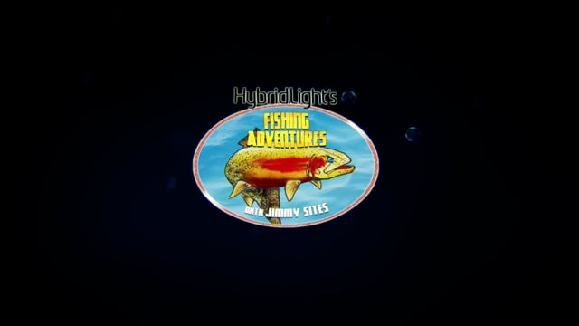 Hybridlight's Fishing Adventures with Jimmy Sites - Season 1 - Episode 3 - The Sites Family Goes to Alaska