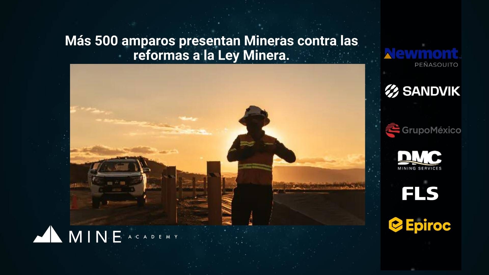 Noticias mineras del 10 de junio y cápsula, presentadas por Minera Cuzcatlán