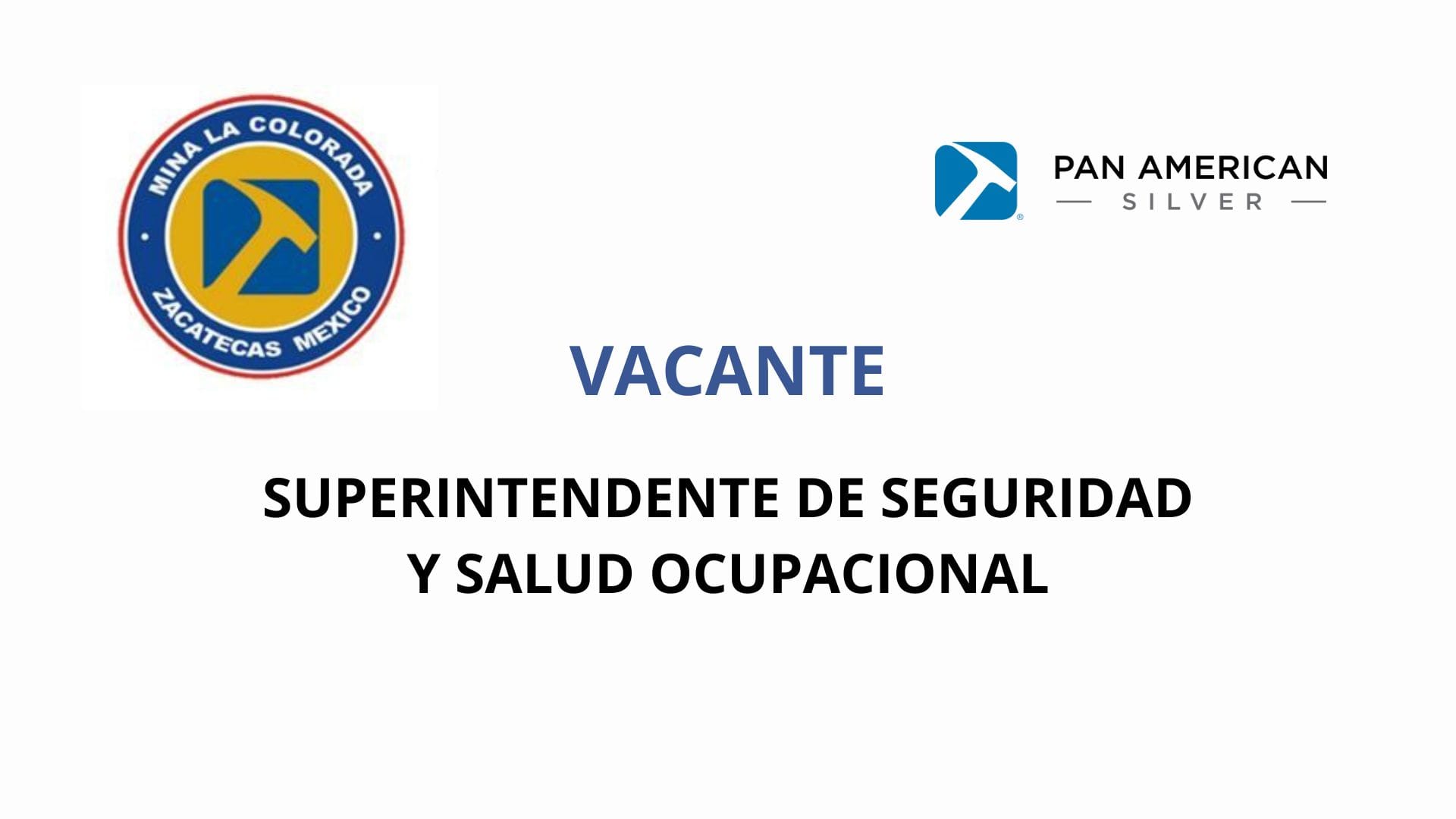 Oportunidad Laboral Mina La colorada - Pan American Silver México