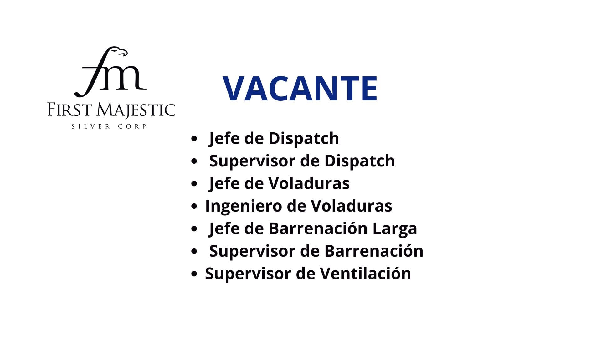 Oportunidad Laboral First Majestic