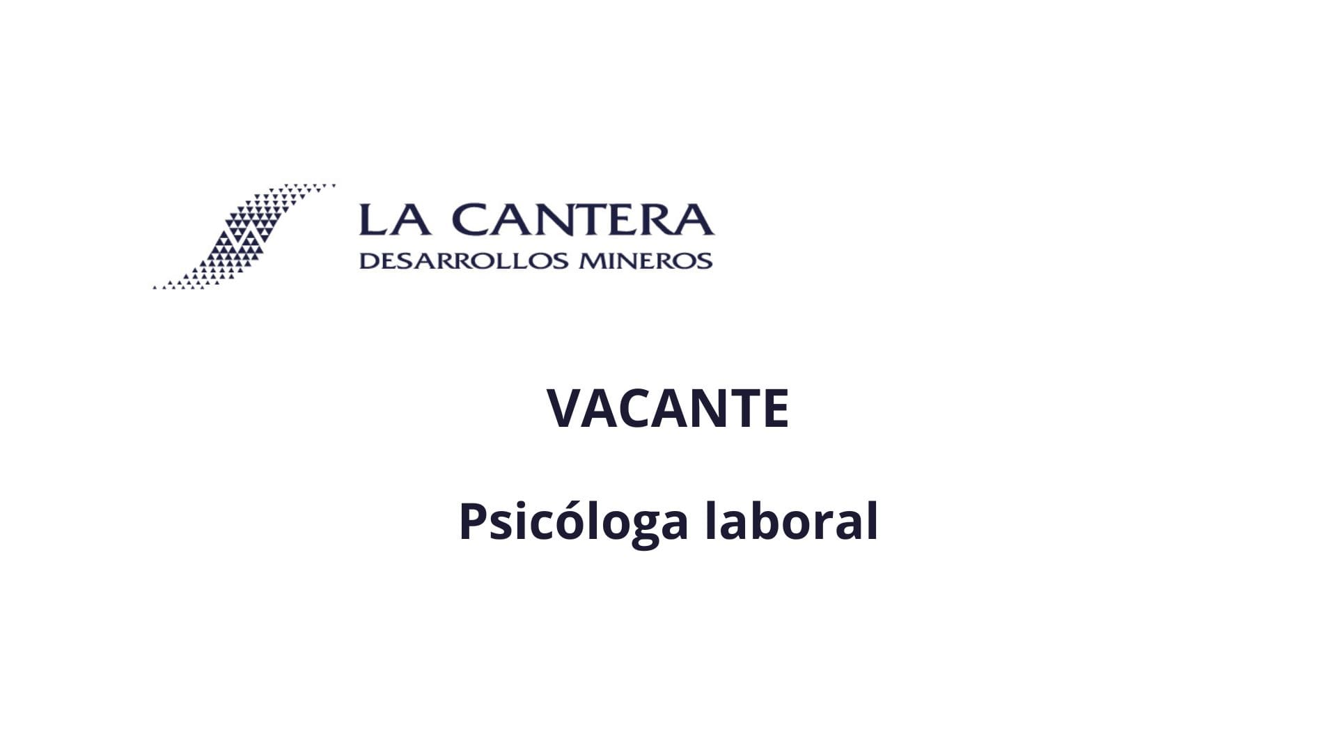 Oportunidad Laboral La Cantera