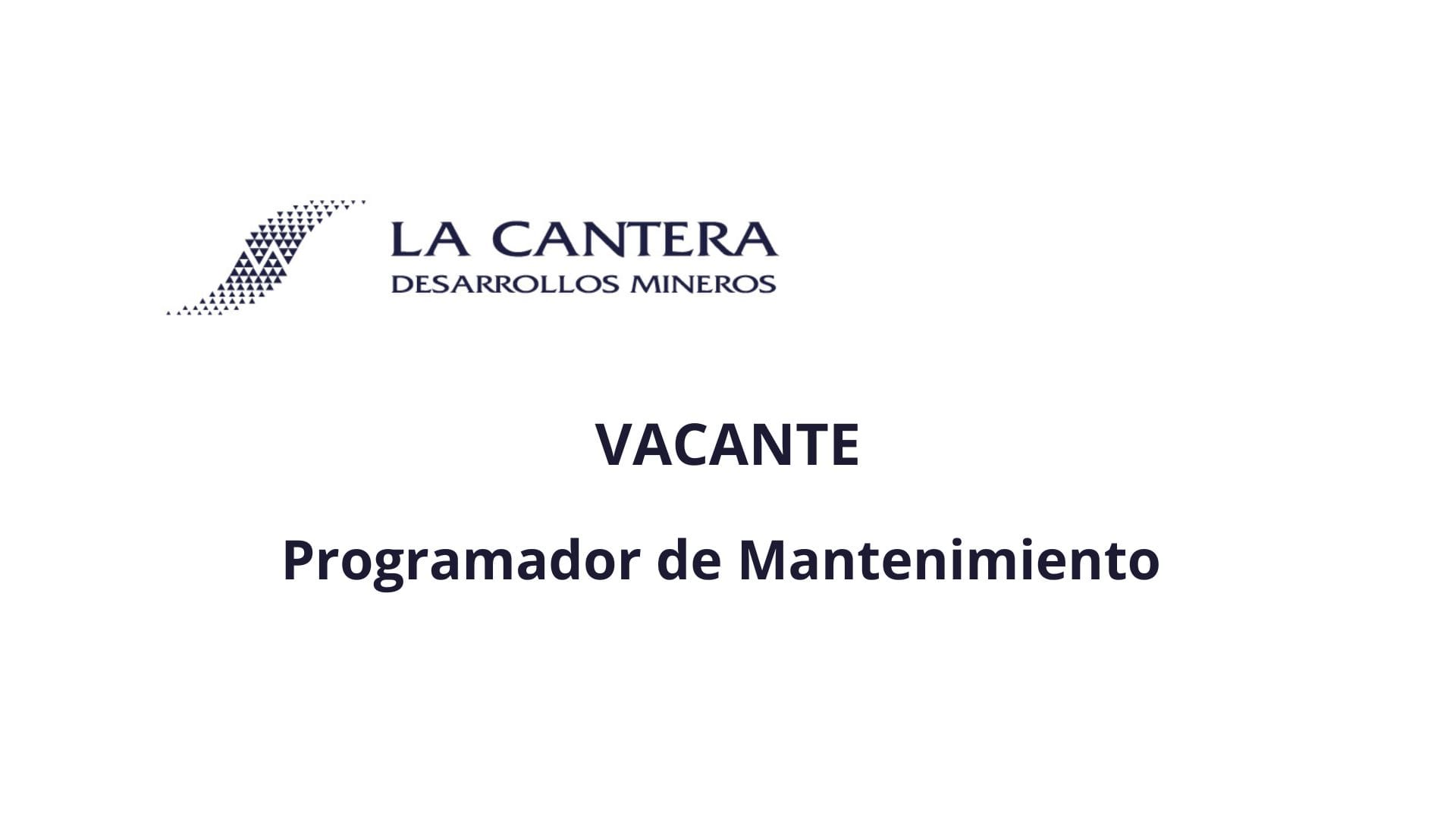 Oportunidad laboral La Cantera