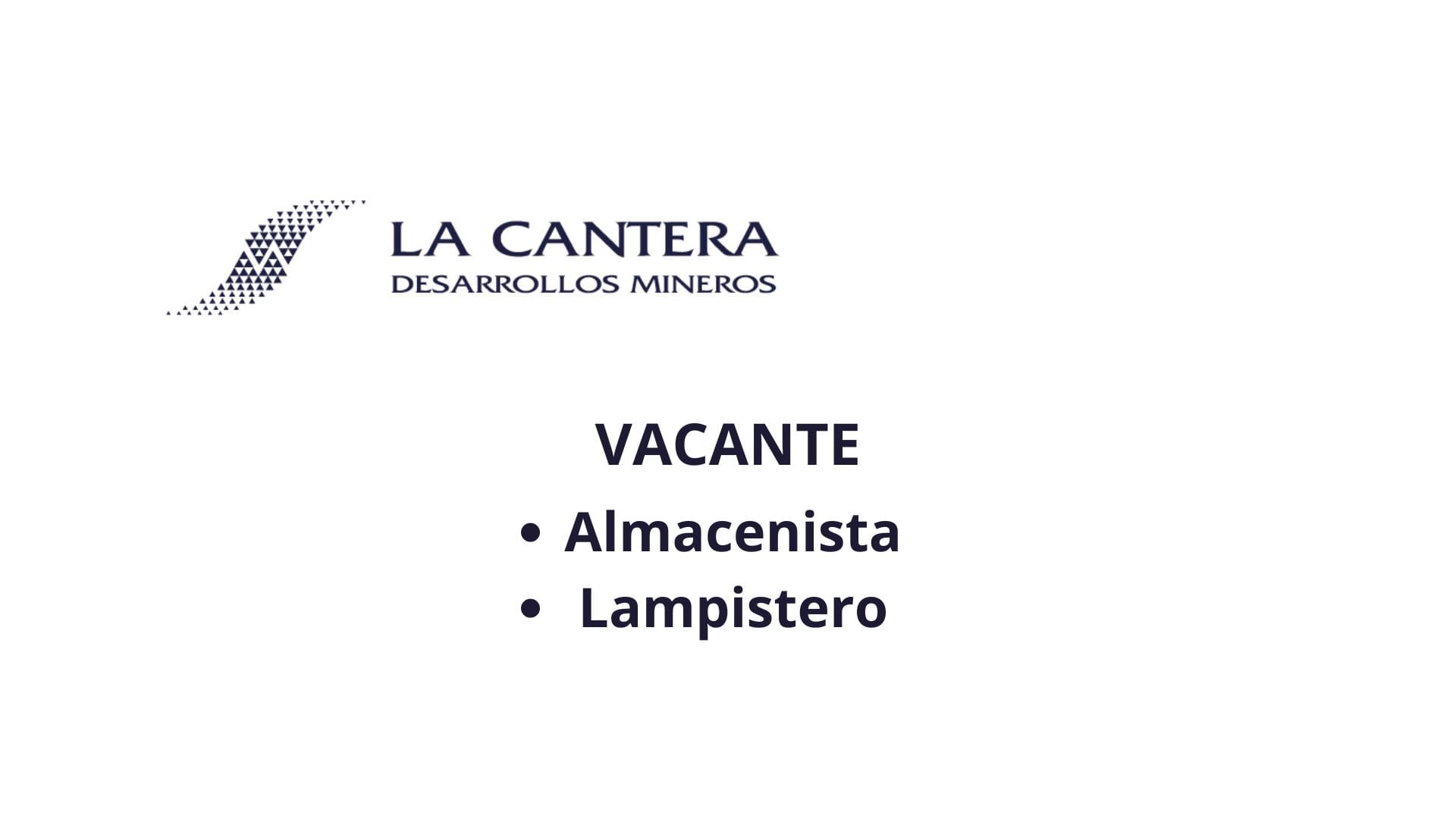 Oportunidad Laboral La Cantera