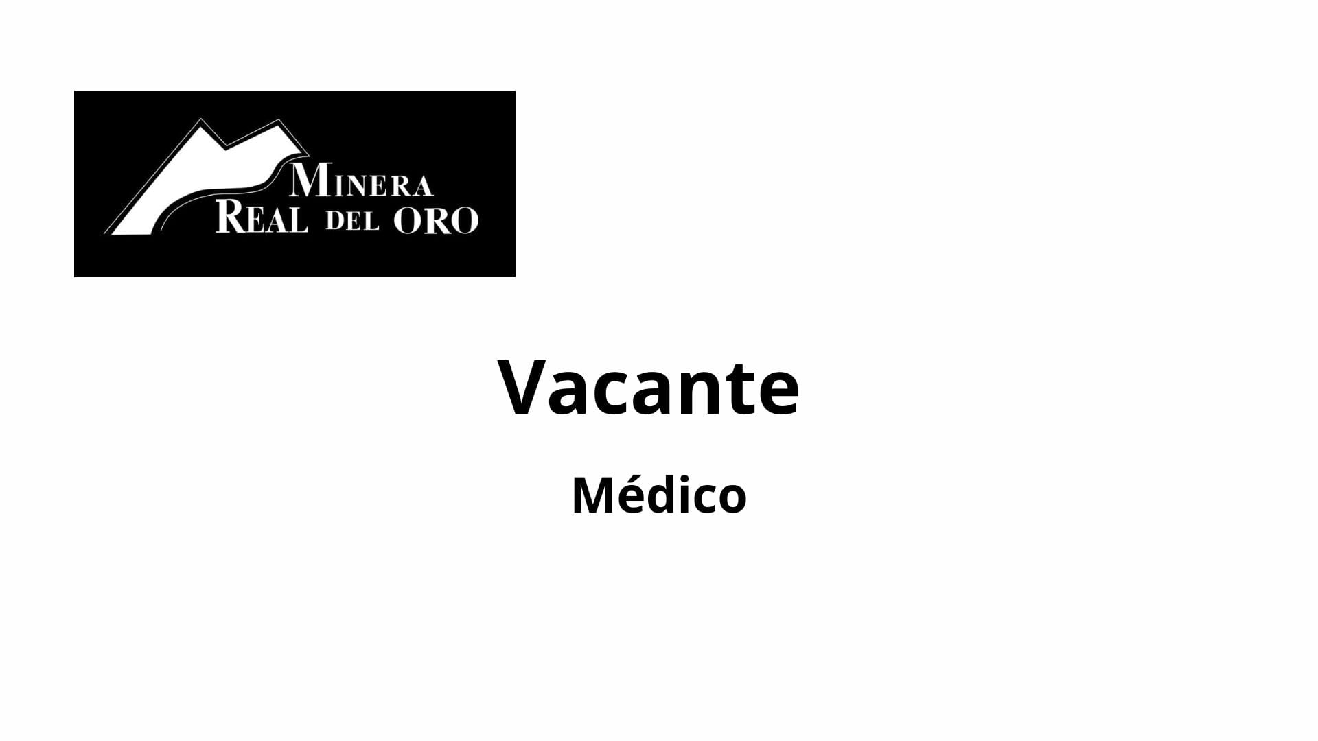 Oportunidad Laboral Minera Real del Oro