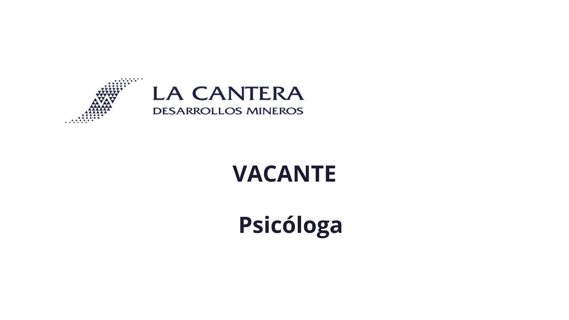 Oportunidad Laboral La Cantera