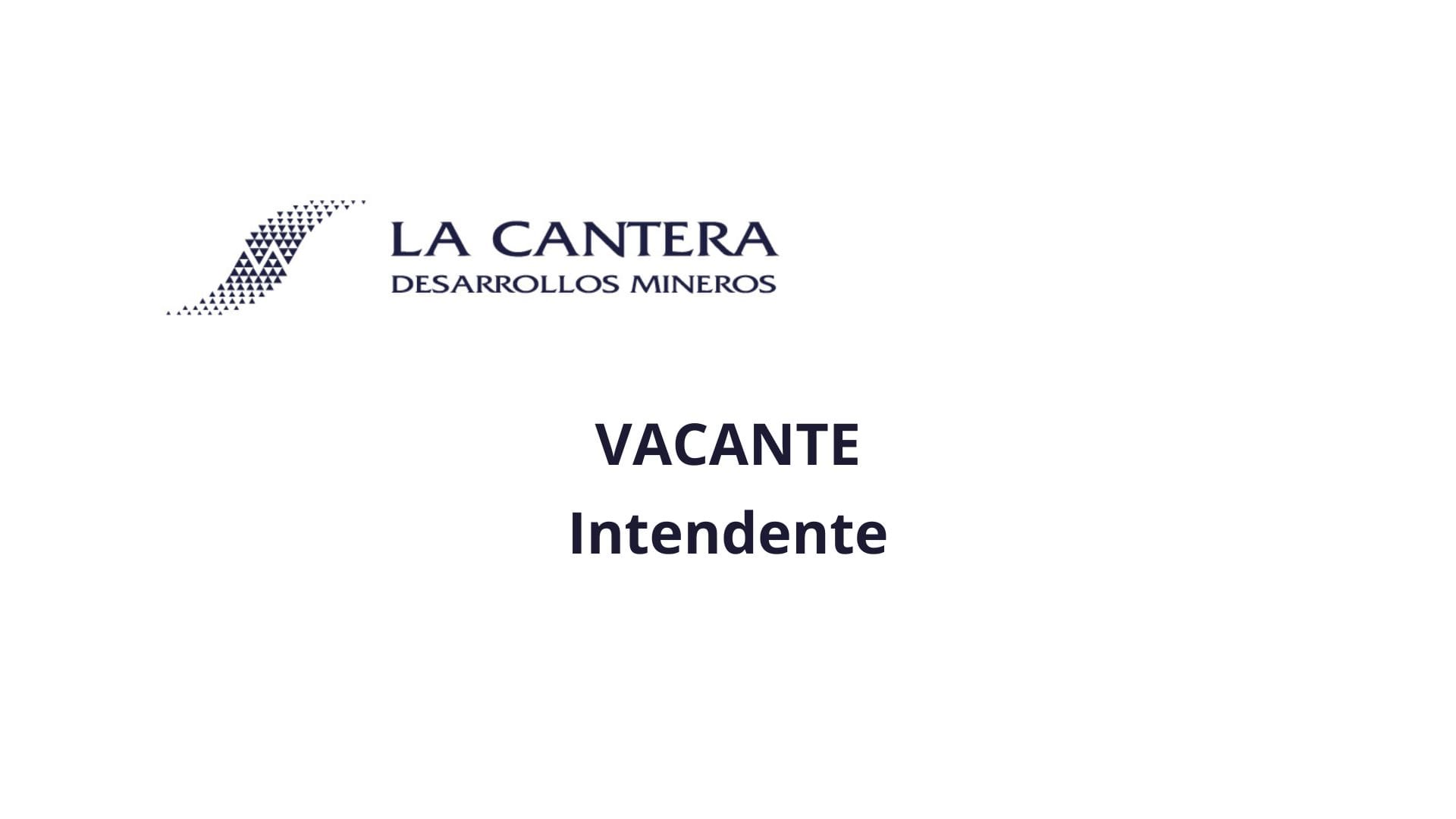 Oportunidad Laboral La Cantera