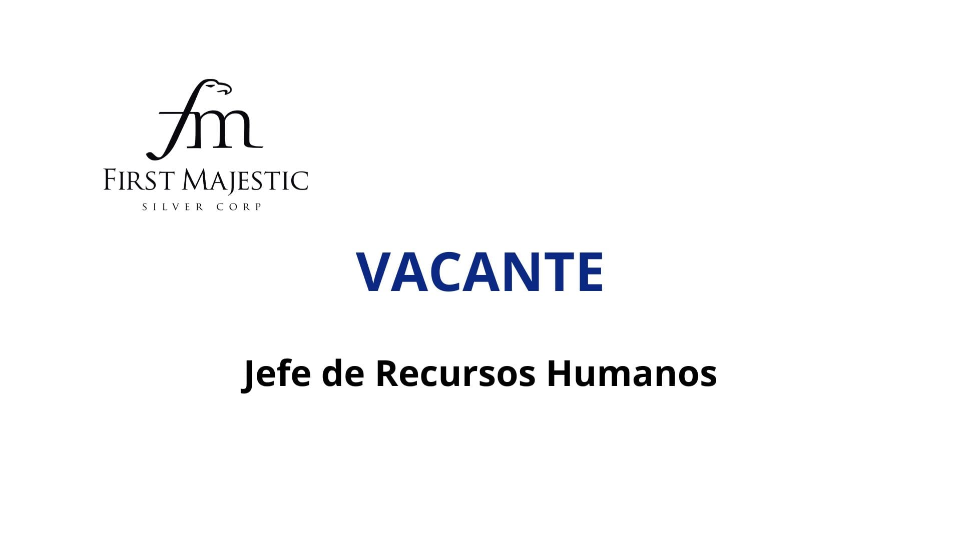 Oportunidad Laboral First Majestic