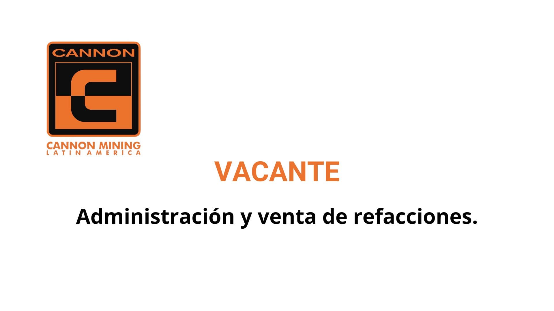 Oportunidad Laboral CANNON MINING