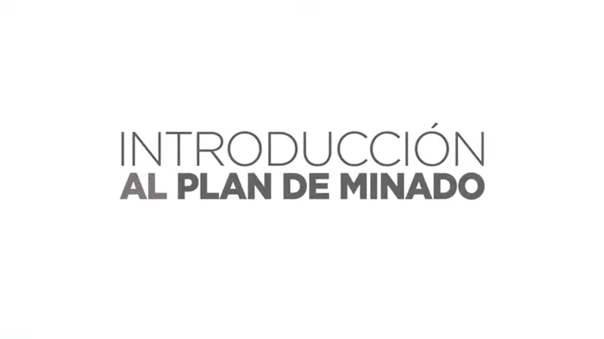 Introducción al Plan de Minado.