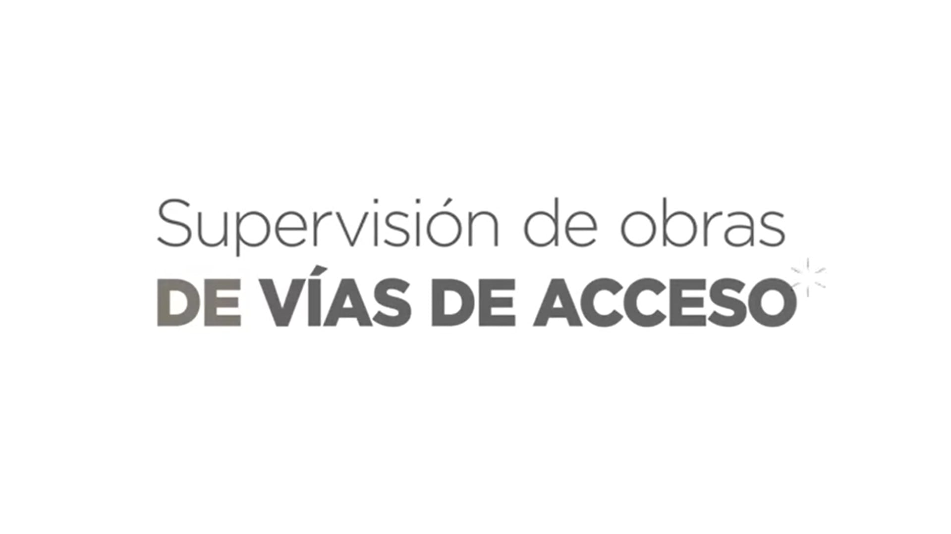 Supervisión de obras de vías de acceso en una Mina.