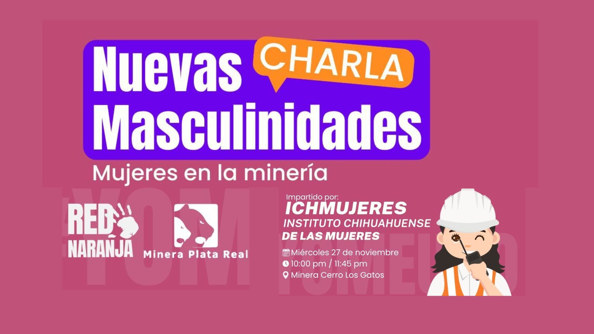 Minera Cerro Los Gatos promueve la equidad con la charla “Nuevas Masculinidades: Mujeres en la Minería”