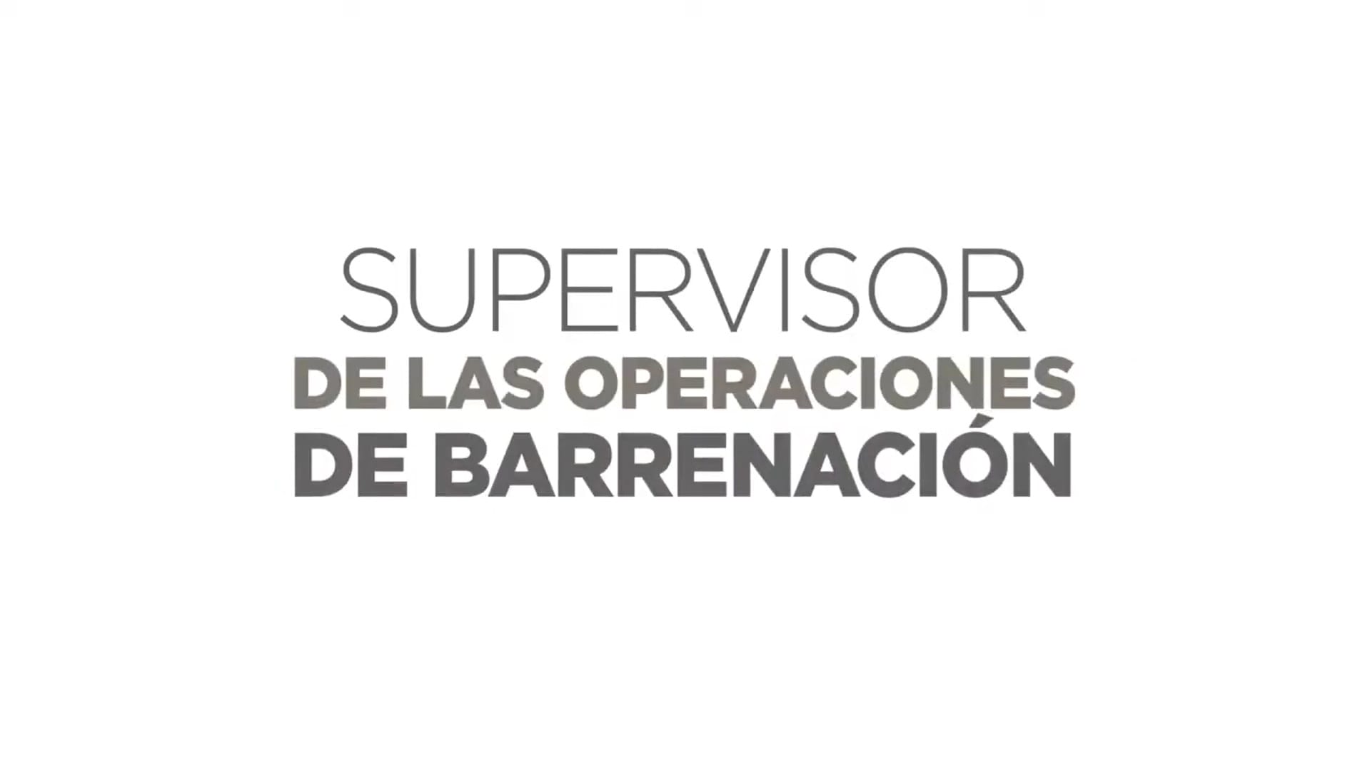 Supervisión de las Operaciones de Barrenación o Perforación.