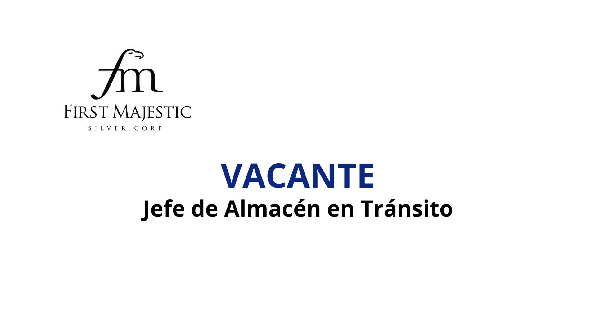 Oportunidad Laboral First Majestic