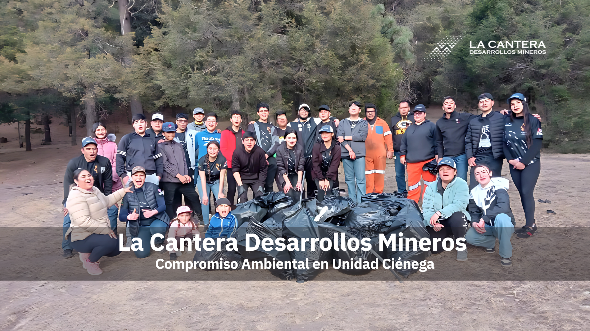 La Cantera Desarrollos Mineros Compromiso Ambiental en Unidad Ciénega.