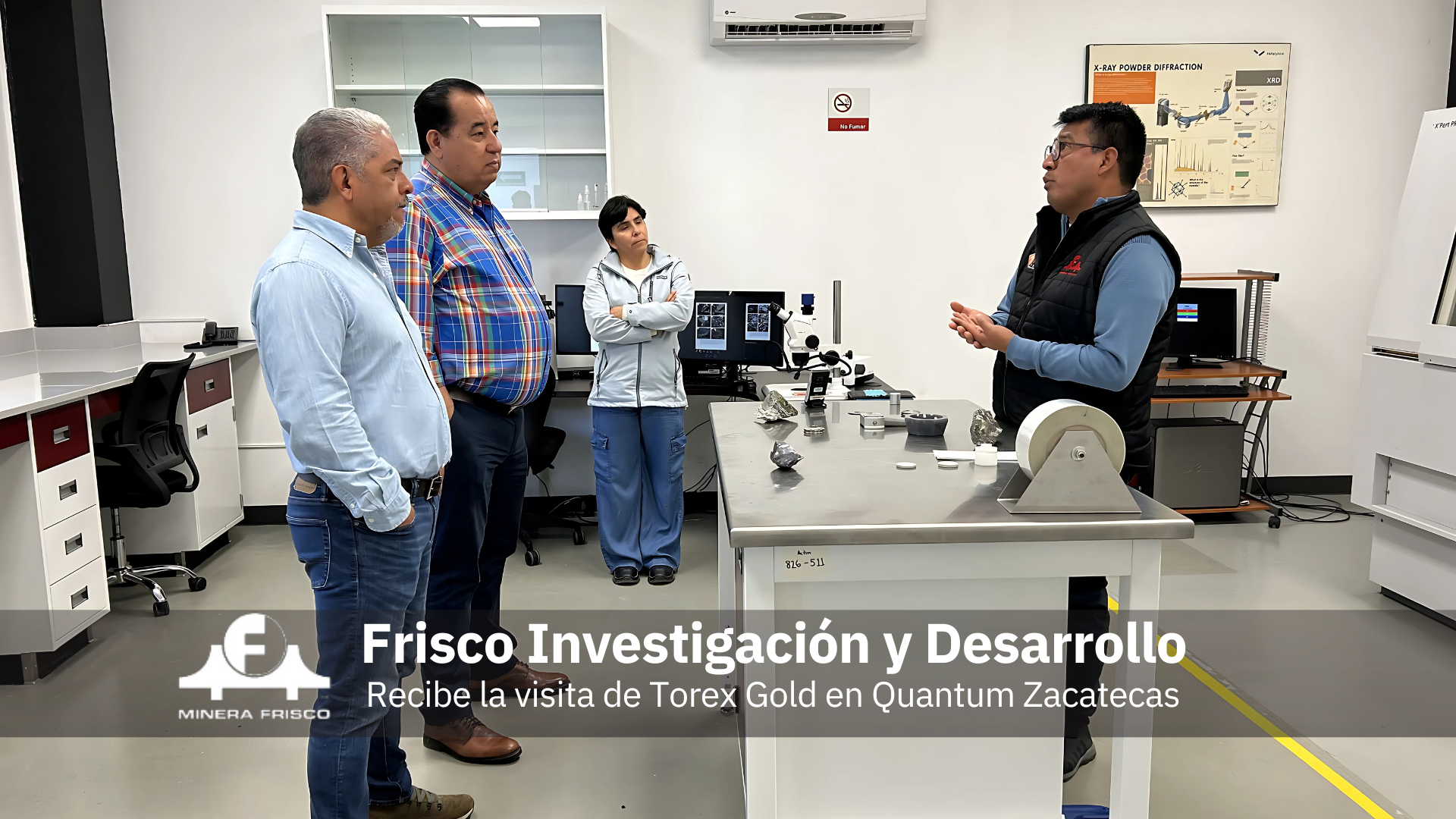 Frisco Investigación y Desarrollo recibe la visita de Torex Gold en Quantum Zacatecas.