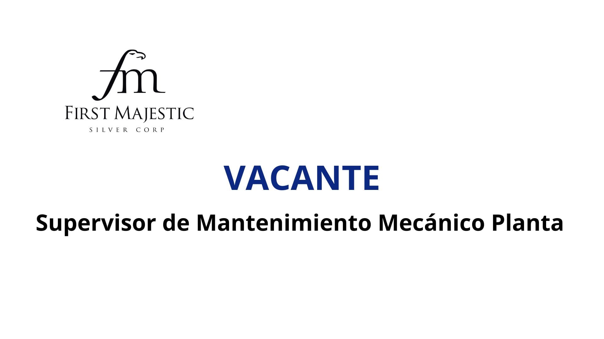 Oportunidad Laboral First Majestic