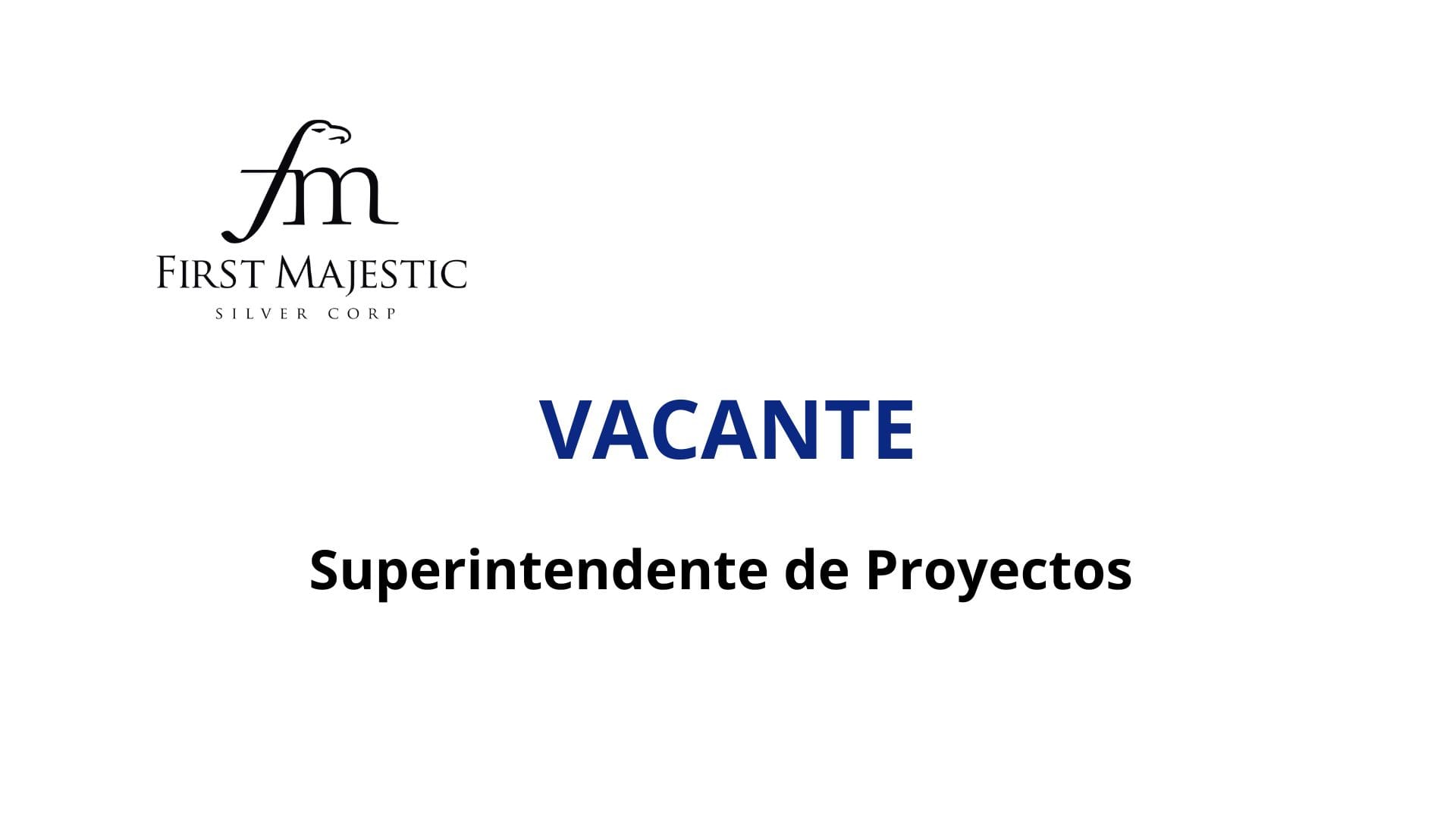 Oportunidad Laboral First Majestic