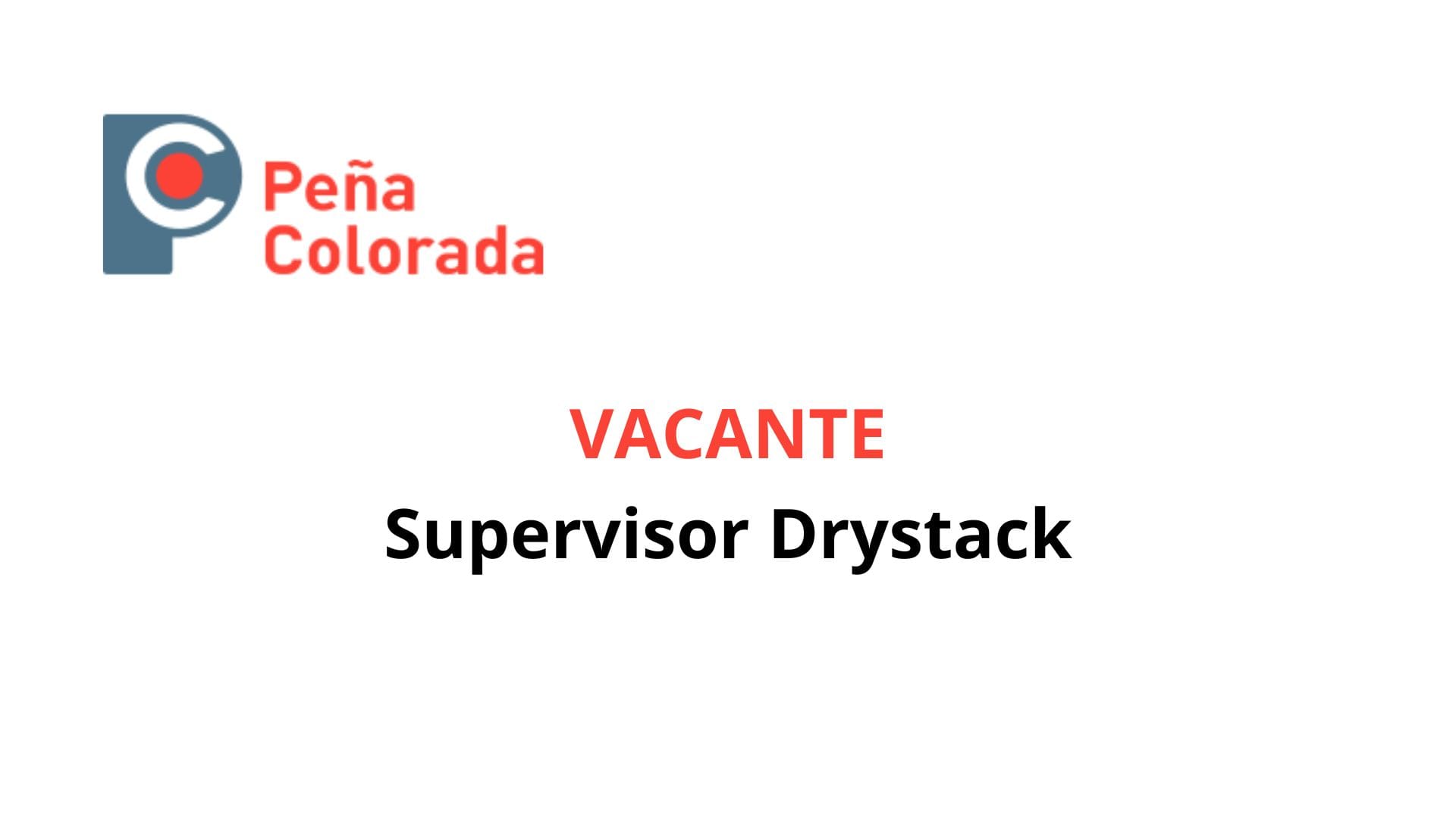 Oportunidad Laboral Peña Colorada