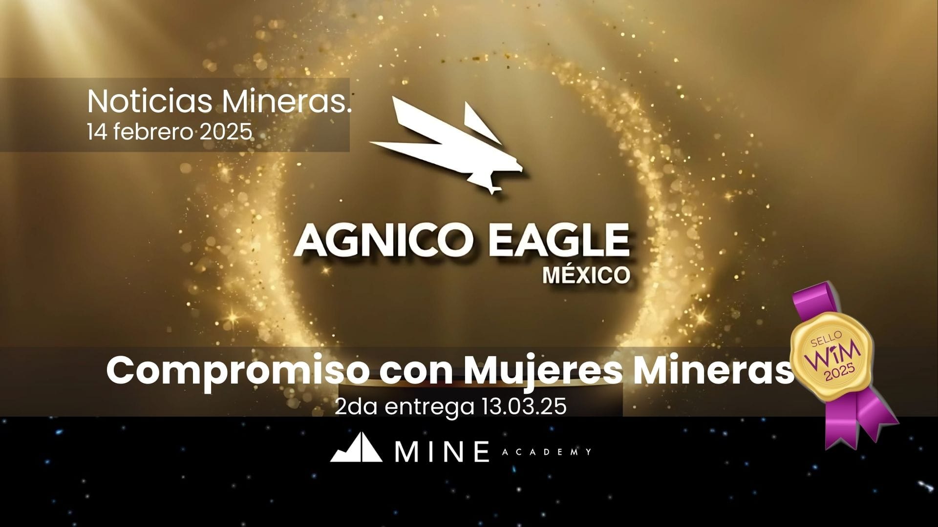 Noticias mineras 14 de febrero, presentadas por Sello WiM. La Iniciativa de las mujeres mineras felices.