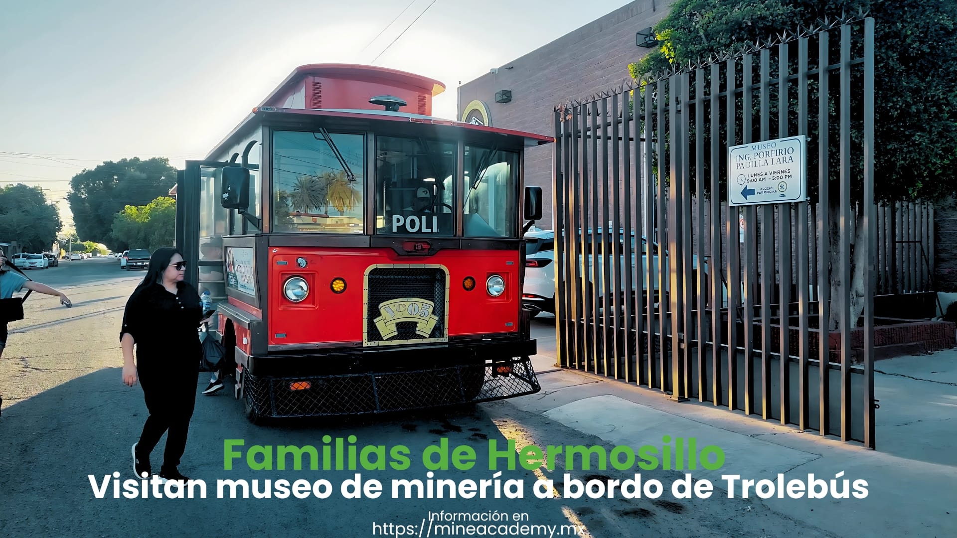 Familias de Hermosillo visitan el Museo de Minería a bordo del Trolebús