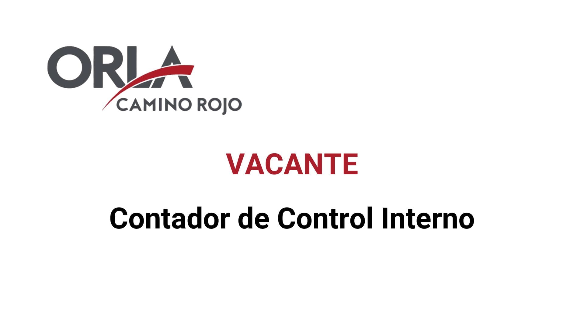 Oportunidad Laboral Orla Camino Rojo