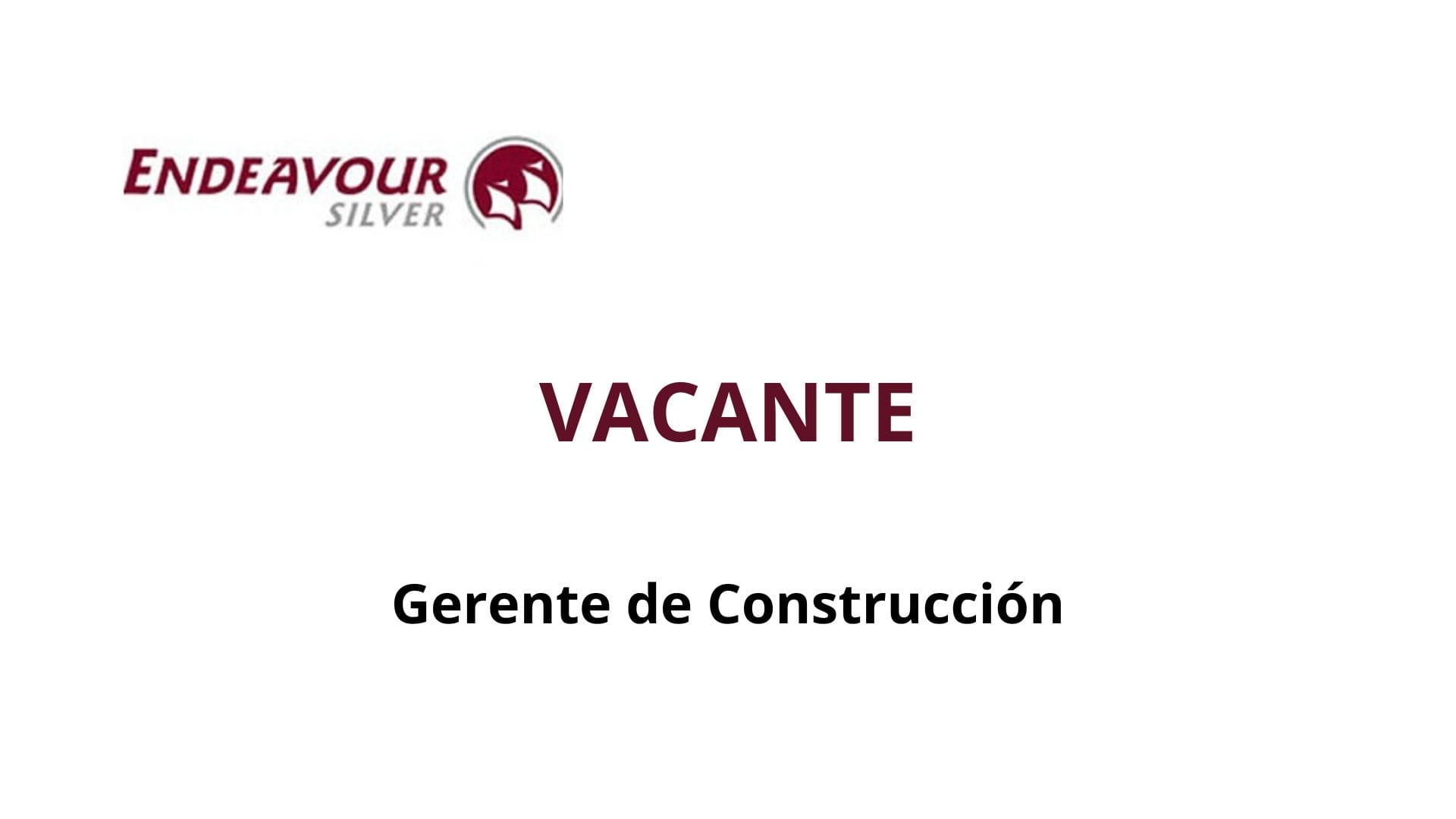 Oportunidad Laboral Endeavour Silver