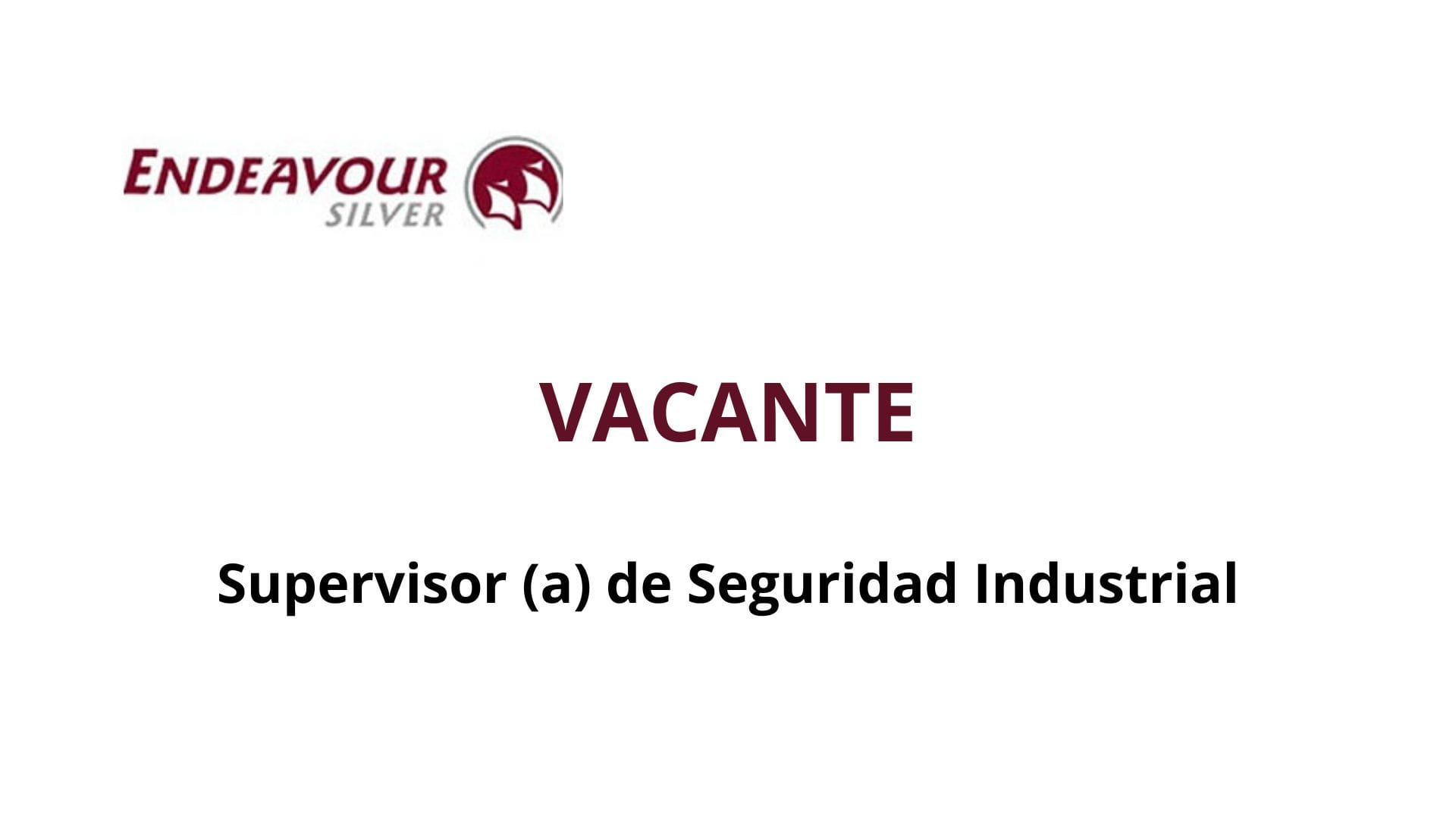 Oportunidad Laboral Endeavour Silver