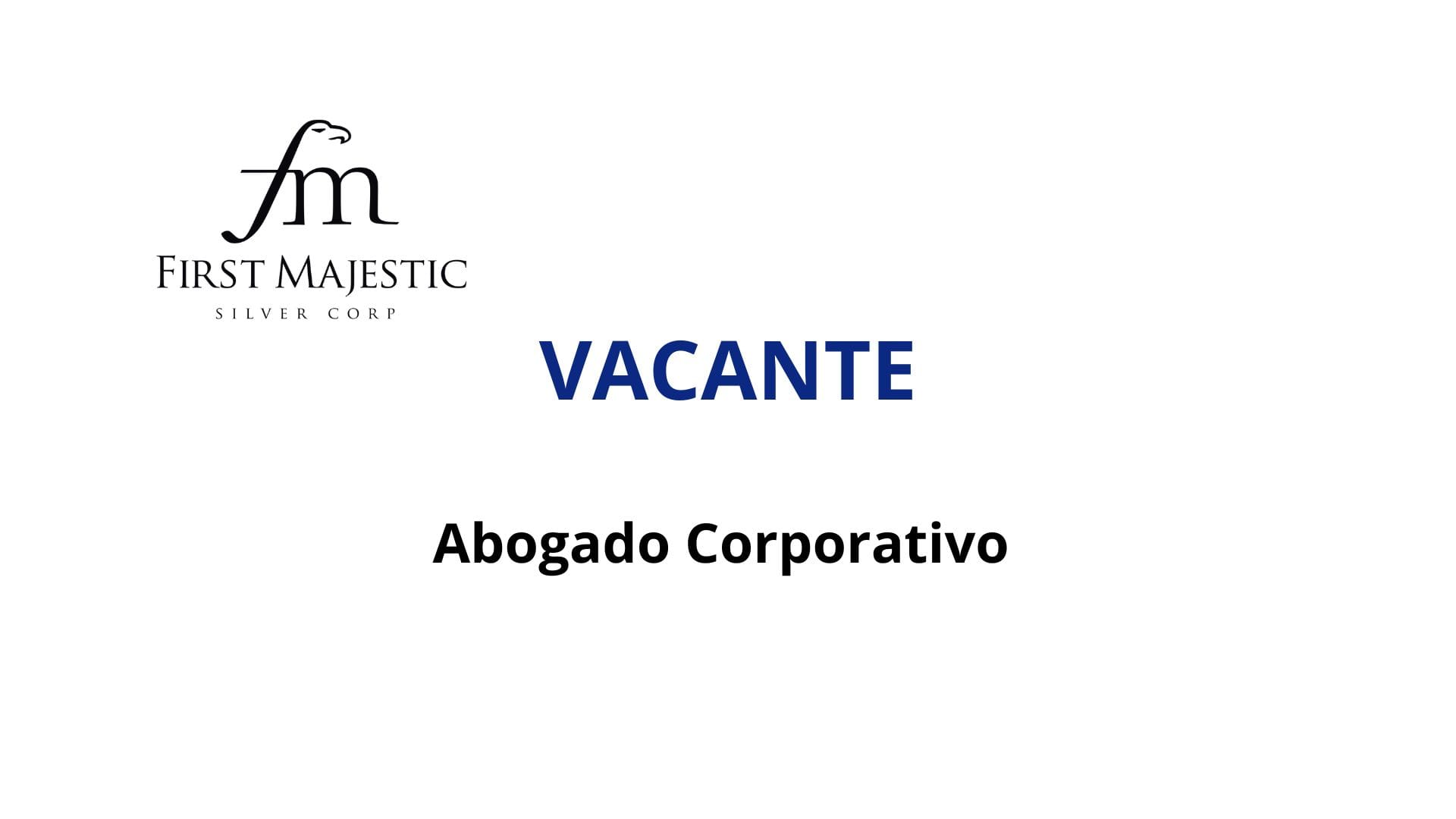 Oportunidad Laboral First Majestic
