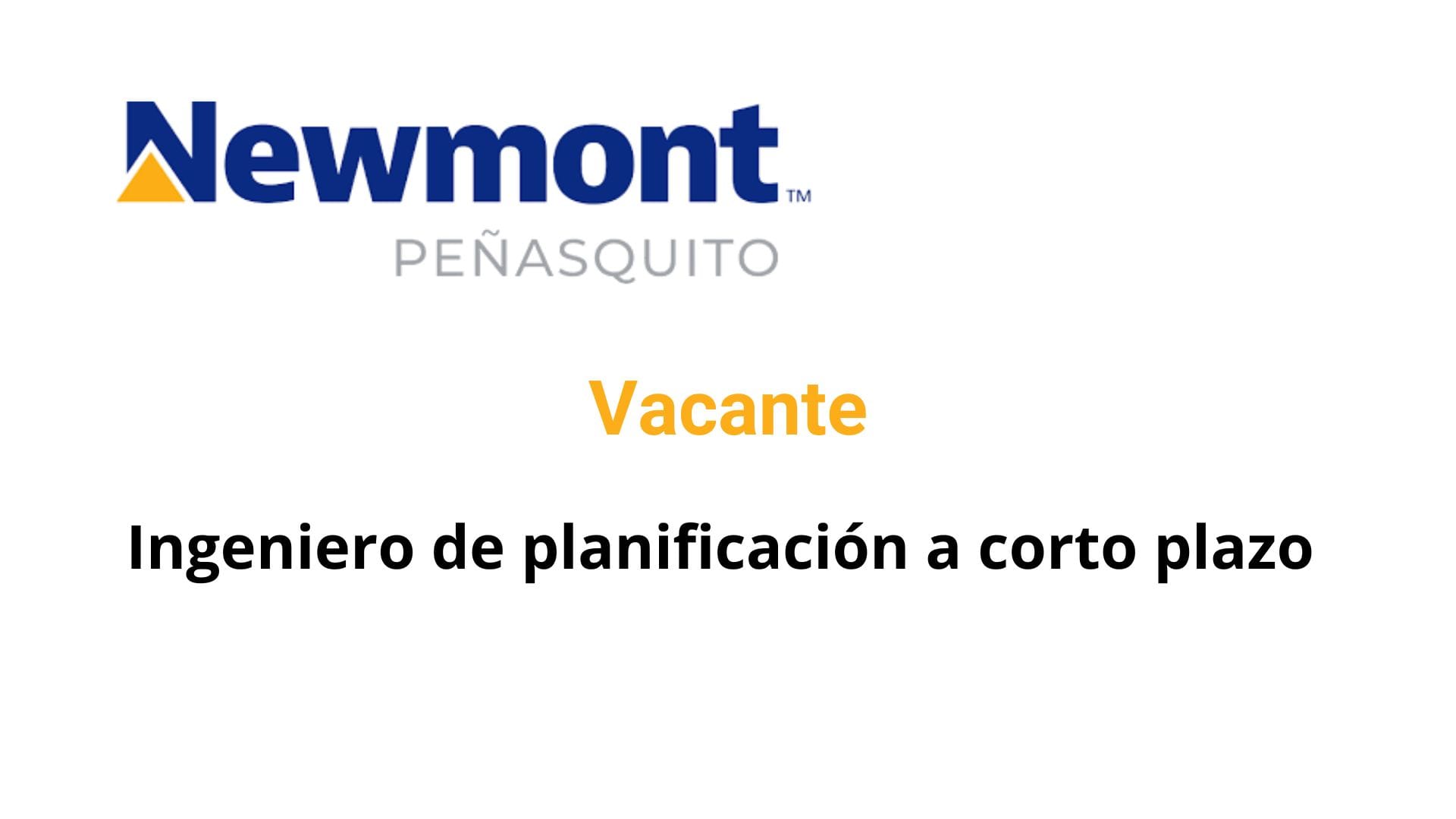 Oportunidad Laboral Newmont Peñasquito