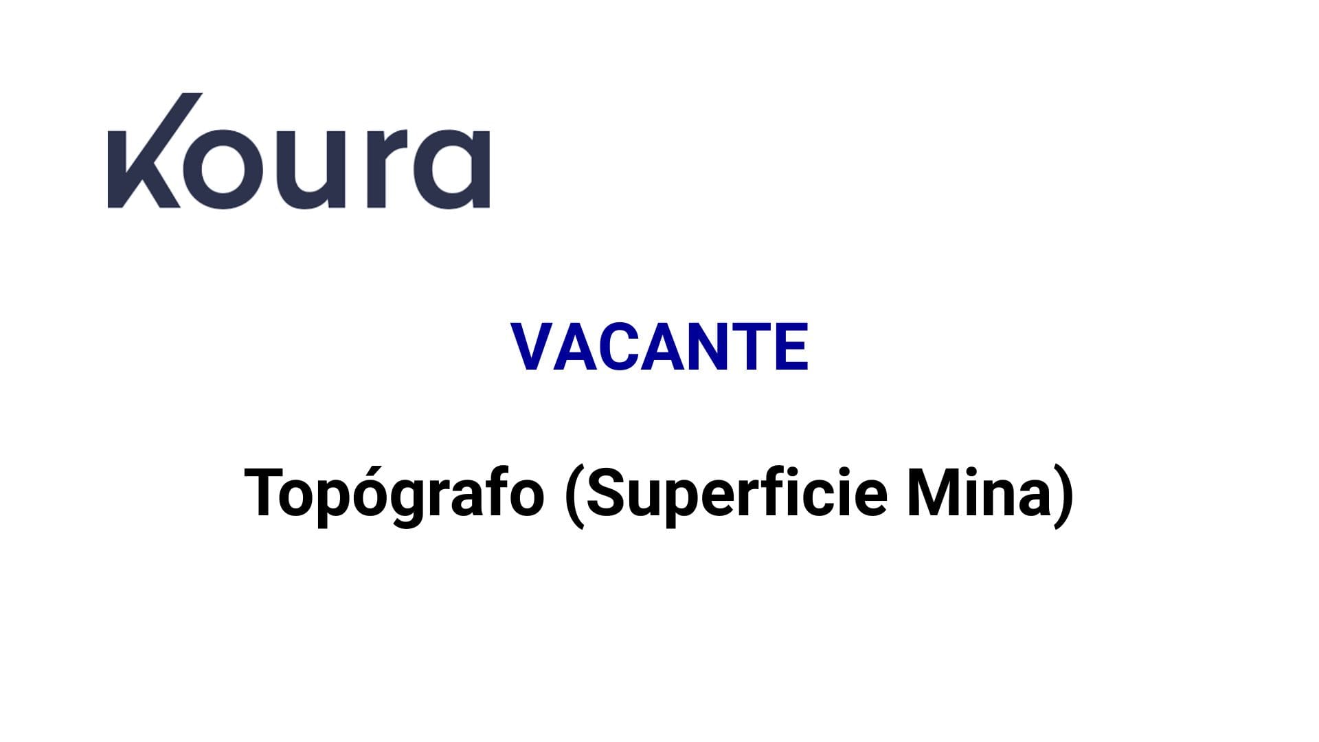 Oportunidad Laboral Koura