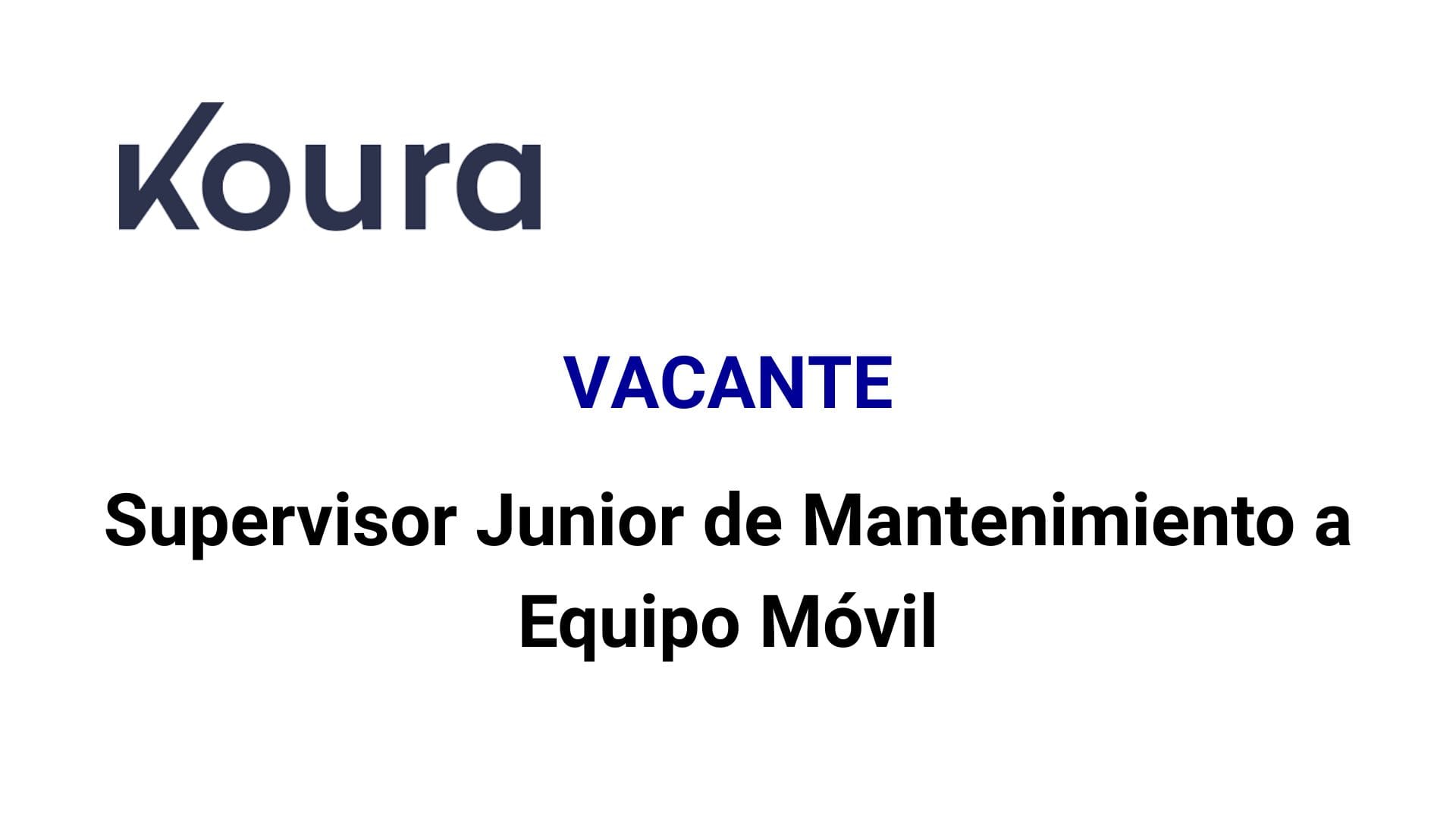 Oportunidad Laboral Koura