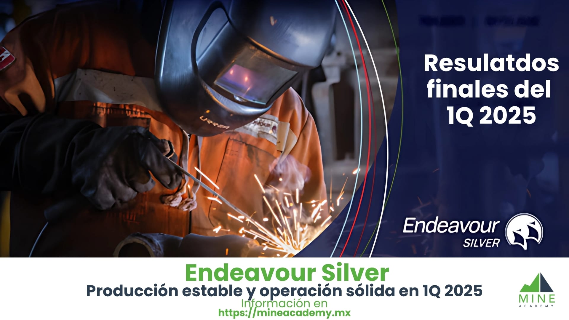Resultado trimestral del Endeavour Silver, producción estable y operación sólida en 1Q